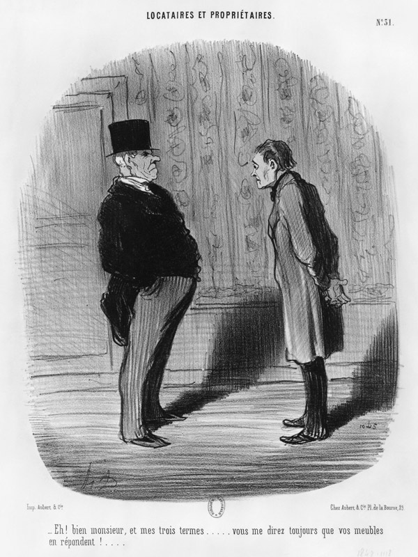 Well, Sir, what about my three terms?'', plate 31 from the series ''Tenants and owners'' à Honoré Daumier