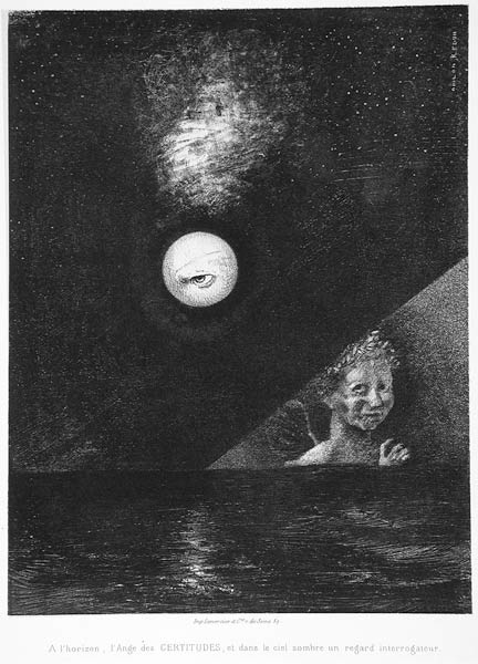 On the Horizon, the Angel of Certitude, and in the Dark Sky, a Questioning Glance. Series: For Edgar à Odilon Redon