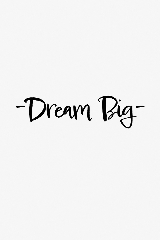 Dream Big à Pictufy Studio II